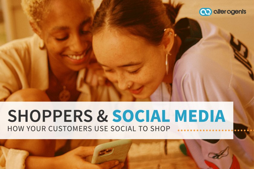 Доклад на Alter Agents изследва как потребителите използват социалните медии, за да пазаруват